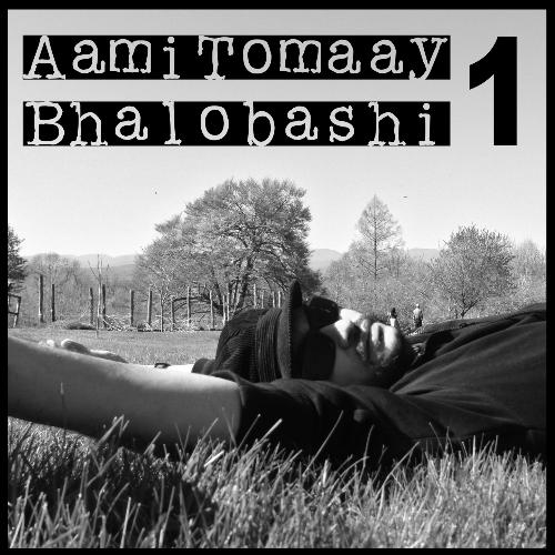 Aami Tomaay Bhalobashi, Vol. 1