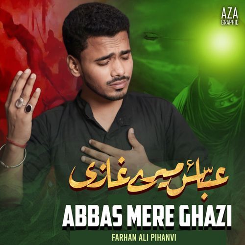 Abbas Mere Ghazi