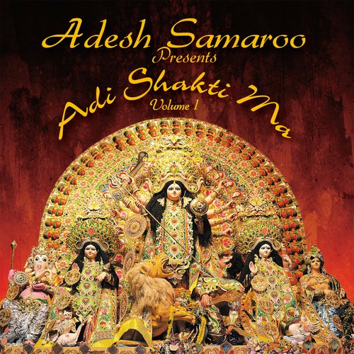 Adi Shakti Ma, Vol. 1