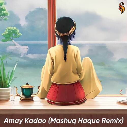 Amay Kadao (Mashuq Haque Remix)