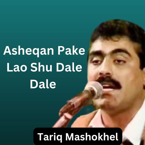 Asheqan Pake Lao Shu Dale Dale_poster_image