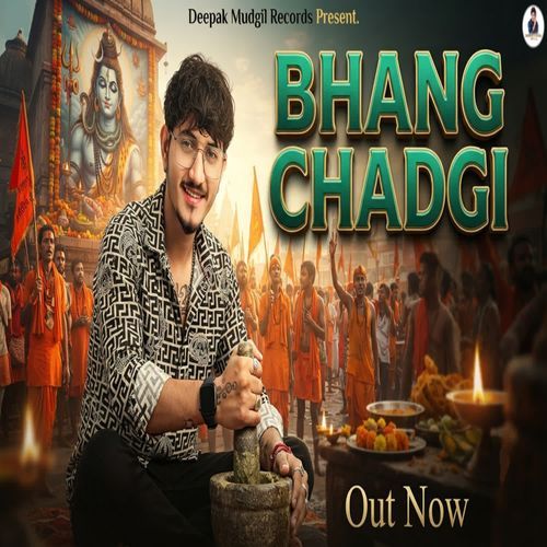 Bhang Chadgi