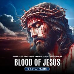 Blood Of Jesus - Christian Prayer