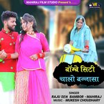 Bombey City Chalo Bannasa