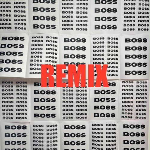 Boss (Remix)