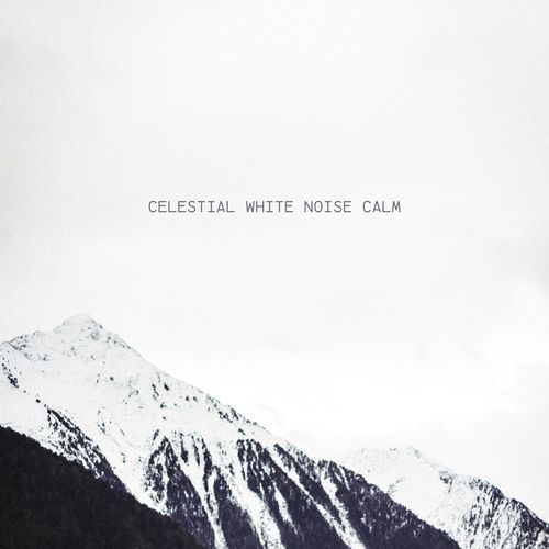 Celestial White Noise Calm cover art