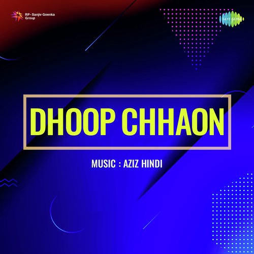 Dhoop Chhaon