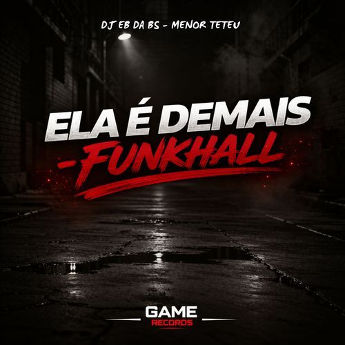 Ela é Demais -Funkhall cover art