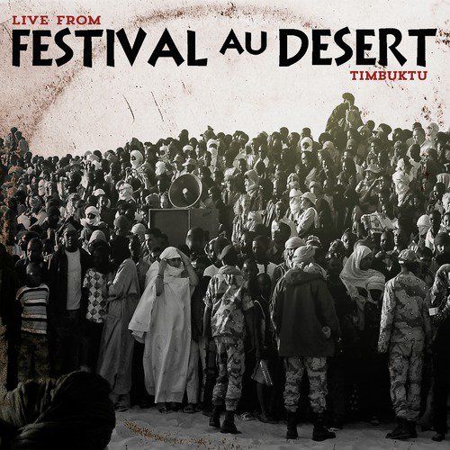 Festival Au Desert 2012 Live