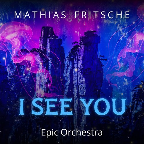 I See You (Epic Orchestra)