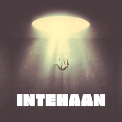 INTEHAAN-Aj4aHEAEB30