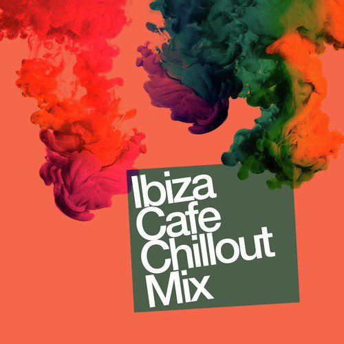 Ibiza Cafe Chillout Mix