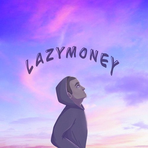Lazymoney cover art