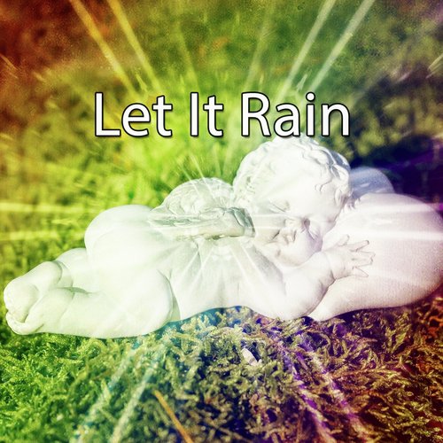 Let It Rain