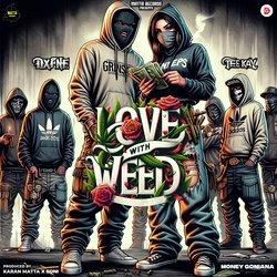 Love With Weed-MS8qWTFxXUI