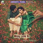 Milay Lene Re