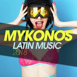 Mykonos Latin Music 2018