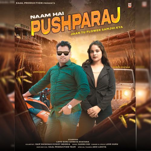 Naam Hai Pushparaj Jaan Tu Flower Samjhi Kya