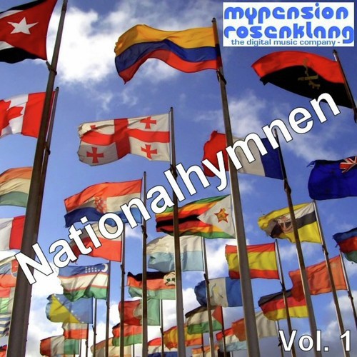 National Anthems - Nationalhymnen Vol. 1
