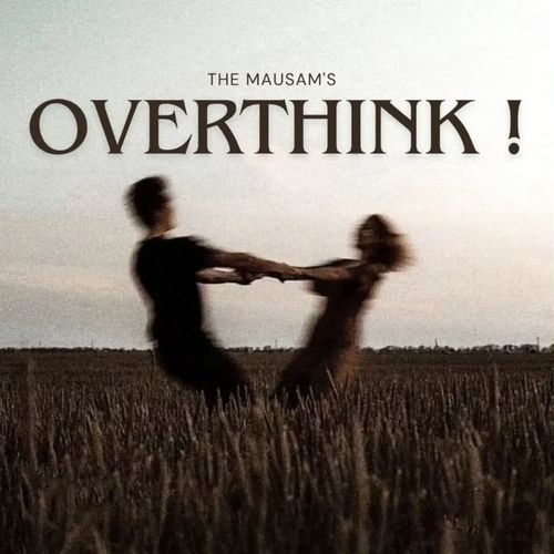 Overthink!