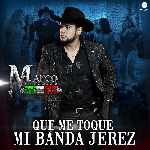 Que Me Toque Mi Banda Jerez