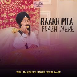 Raakh Pita Prabh Mere
