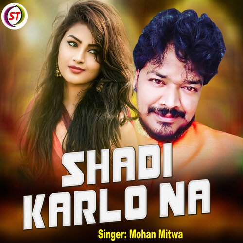 Shadi Kar Lo Na (Hindi)