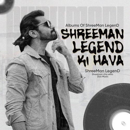 Shreeman Legend Ki Hava