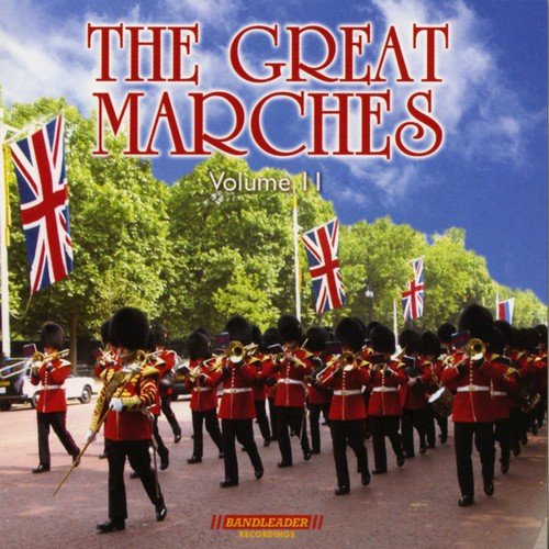 The Great Marches Vol. 11