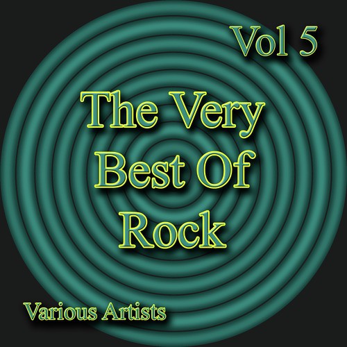 The Very Best Of Rock Vol 5