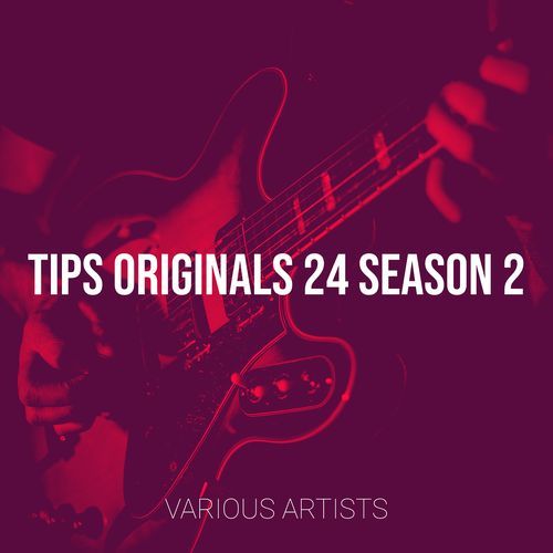 Tips Originals 24 Season 2