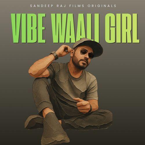 Vibe Waali Girl