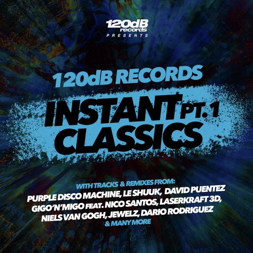 120dB Records Instant Classics Pt.1