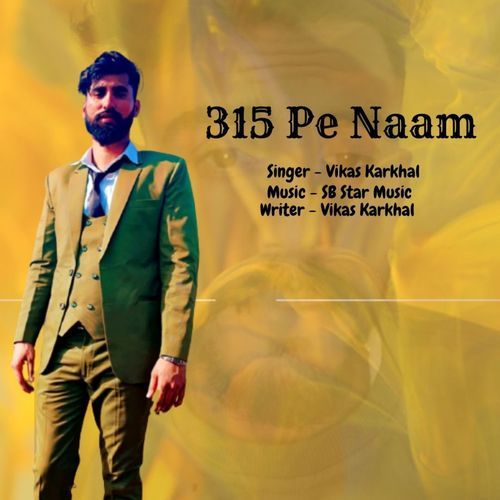 315 Pe Naam