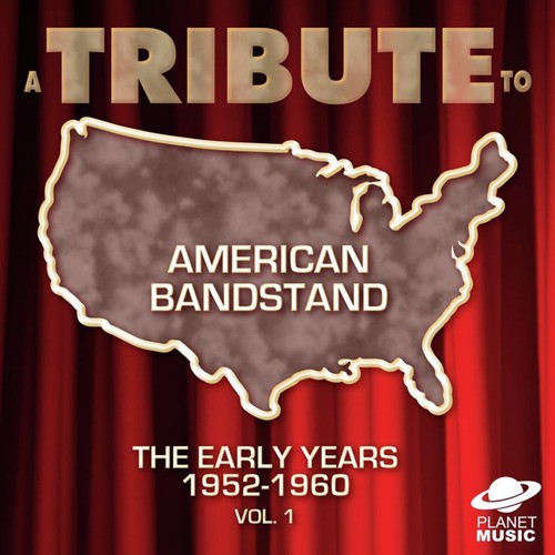 A Tribute to American Bandstand: The Early Years 1952-1960, Vol.1
