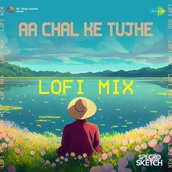 Aa Chal Ke Tujhe - Lofi Mix-FB80eQNRBn4