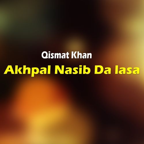 Akhpal Nasib Da lasa