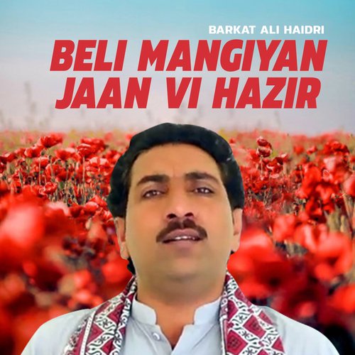 Beli Mangiyan Jaan Vi Hazir