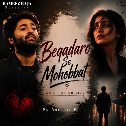 Beqadaro Se Mohabbat Huyi Hai