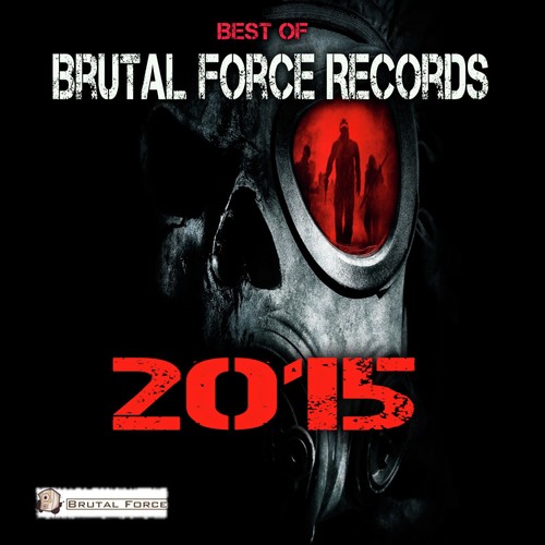 Best of Brutal Force Records 2015