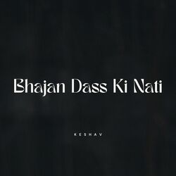 Bhajan Dass Ki nati-SFAhAyJTWUU