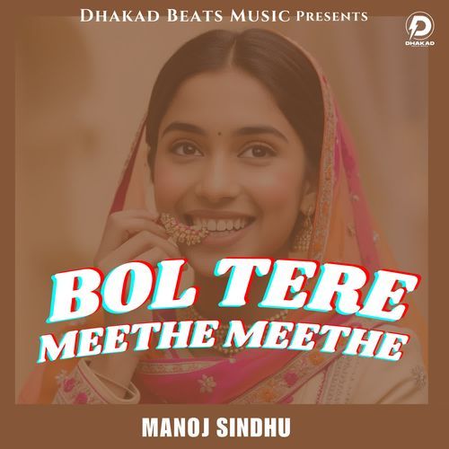 Bol Tere Meethe Meethe