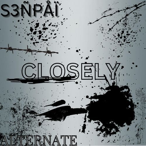 CLOSELY (SLOWED DOWN)