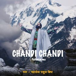 Chandi Chandi Pahadon Ma-PCEYdTAJdmw