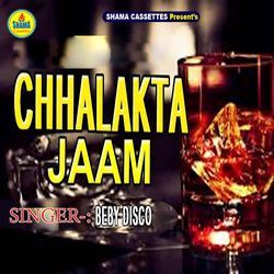 Chhalakta Jaam-OQk,fkVVQGw