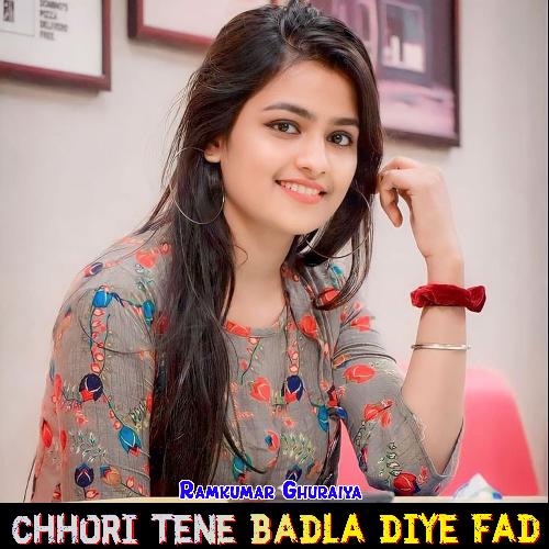 Chhori Tene Badla Diye Fad