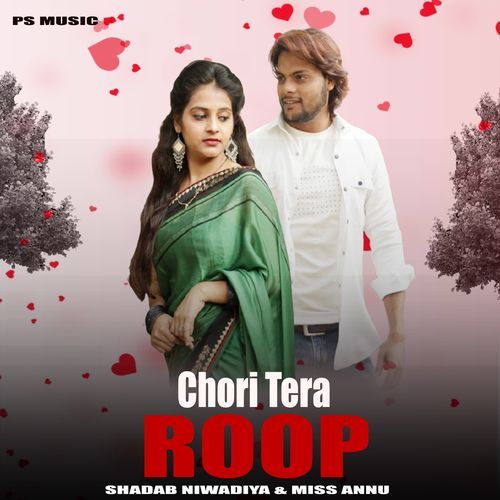 Chori Tera Roop