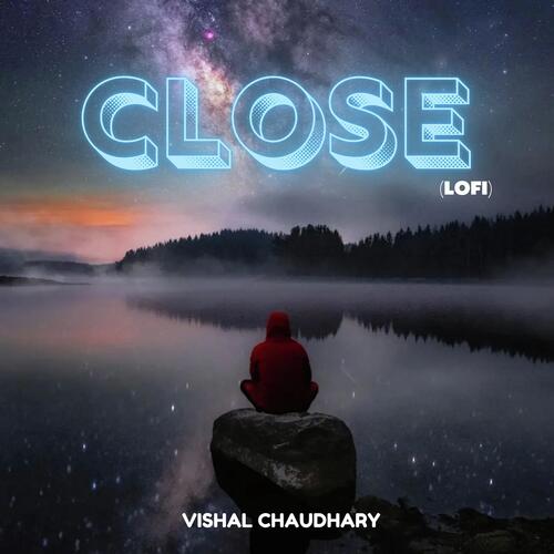 Close (Lofi)