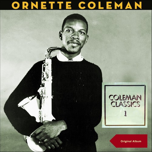 Coleman Classics Volume 1 (Original Live Recordings - 1958)