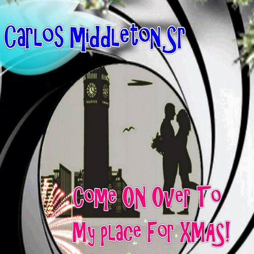 Come On Over to My Place for Xmas!_poster_image